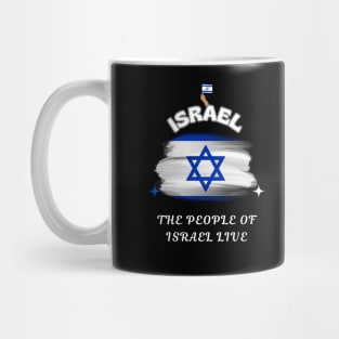 Israeli Pride, The people of Israel live Mug